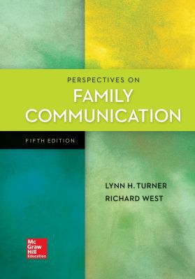 Looseleaf for Perspectives on Family Communication 1259983331 Book Cover