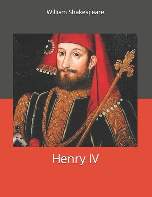 Henry IV: Large Print 1700091654 Book Cover