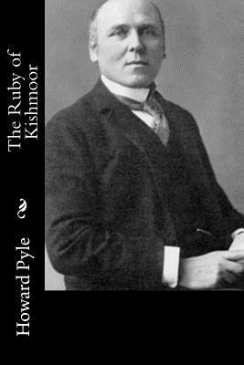 The Ruby of Kishmoor 1502596091 Book Cover