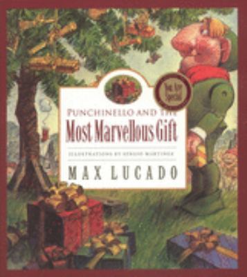Most Marvellous Gift: Punchinello and the Most ... 1859855857 Book Cover
