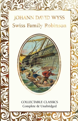 The Swiss Family Robinson 1804177903 Book Cover