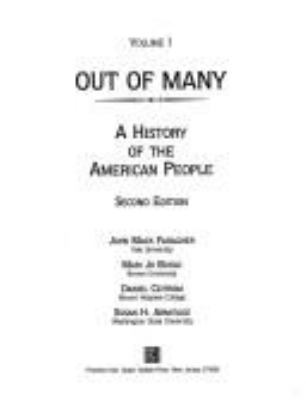 Out of Many: A History of the American People, ... 0131910655 Book Cover