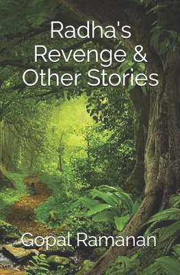 Radha's Revenge & Other Stories 1513658018 Book Cover