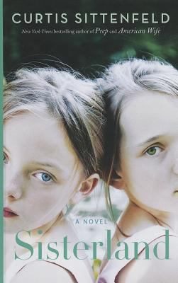 Sisterland [Large Print] 1410460185 Book Cover
