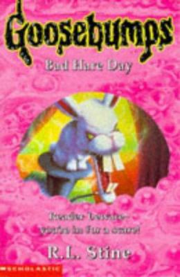 BAD HARE DAY (GOOSEBUMPS S.) 0590193244 Book Cover