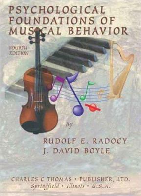 Psychological Foundations of Musical Behavior 0398073848 Book Cover