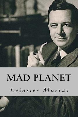 Mad Planet 1533162557 Book Cover