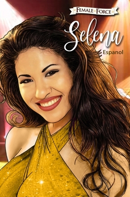 Female Force: Selena EN ESPAÑOL (Gold Variant C... [Spanish] 1955712204 Book Cover