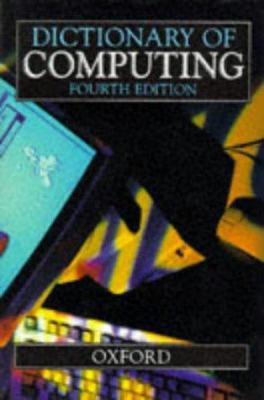 Dictionary of Computing 0198538553 Book Cover