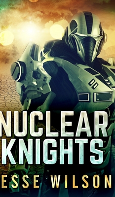 Nuclear Knights 1715637879 Book Cover