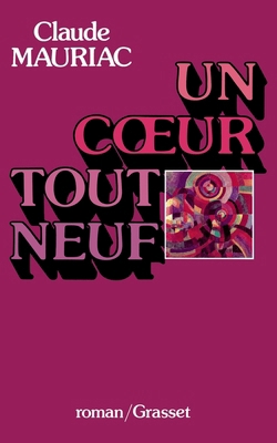 Un coeur tout neuf [French] 2246008808 Book Cover