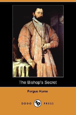 The Bishop's Secret (Dodo Press) 1406586757 Book Cover