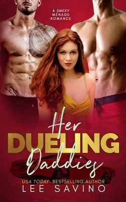 Her Dueling Daddies 1648471765 Book Cover