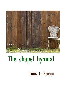 The Chapel Hymnal 1117361462 Book Cover