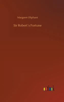 Sir Robert´s Fortune 3732689565 Book Cover