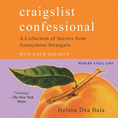 Craigslist Confessional: A Collection of Secret... 1797107852 Book Cover