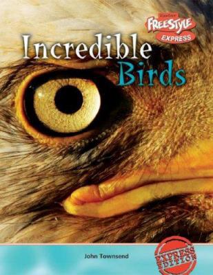 Incredible Birds 1410917118 Book Cover