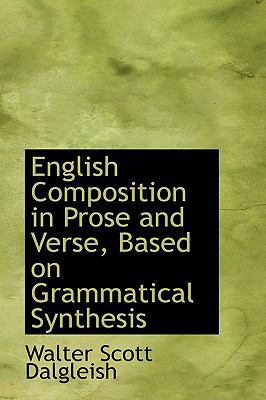 English Composition in Prose and Verse, Based o... 0554685043 Book Cover