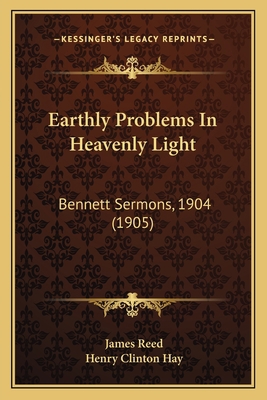 Earthly Problems In Heavenly Light: Bennett Ser... 1165414309 Book Cover