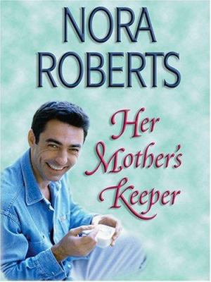 Her Mother's Keeper [Large Print] 1587246961 Book Cover