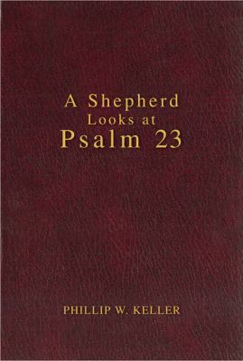 A Shepherd Looks at Psalm 23 0310607043 Book Cover