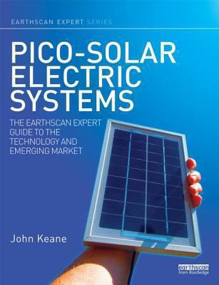 Pico-Solar Electric Systems: The Earthscan Expe... 0415823595 Book Cover