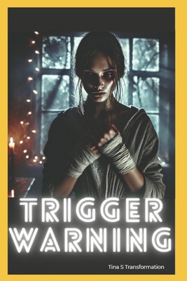 Trigger Warning B0DNKJNVXH Book Cover