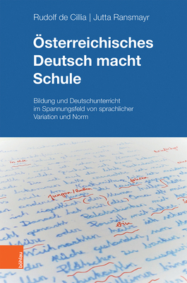 Osterreichisches Deutsch Macht Schule: Bildung ... [German] 3205208889 Book Cover
