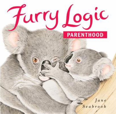 Furry Logic Parenthood 1580086713 Book Cover