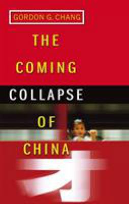 The Coming Collapse of China B003GDFR7O Book Cover