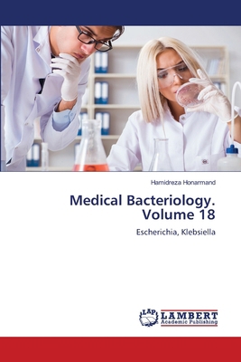 Medical Bacteriology. Volume 18 6208224446 Book Cover