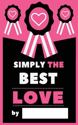 Simply The Best Love 1986319164 Book Cover