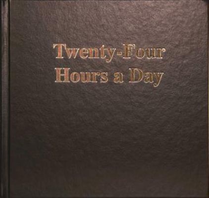 Twenty-Four Hours a Day Larger Print [Large Print] 0894861085 Book Cover