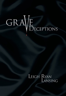 Grave Deceptions 1436302153 Book Cover