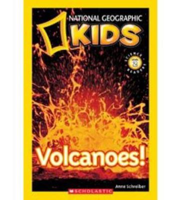National Geographic Readers: Volcanoes! 0545112761 Book Cover