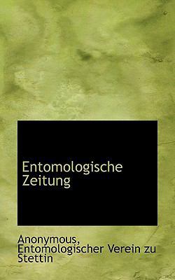 Entomologische Zeitung [German] 1117474062 Book Cover