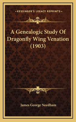 A Genealogic Study Of Dragonfly Wing Venation (... 1165281341 Book Cover
