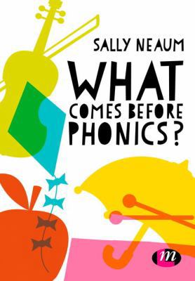 What Comes Before Phonics? 1473968496 Book Cover