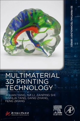 Multimaterial 3D Printing Technology 0081029918 Book Cover