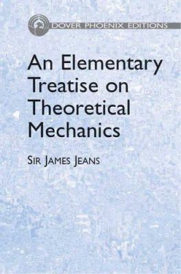 An Elementary Treatise on Theoretical Mechanics... B01CCPXVIS Book Cover