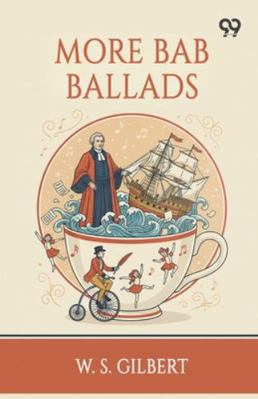 More Bab Ballads 937483815X Book Cover