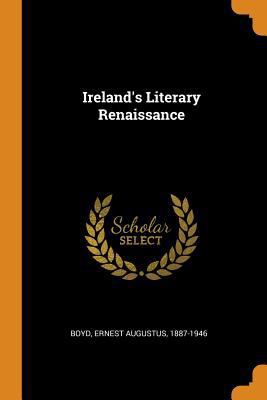 Ireland's Literary Renaissance 0344737551 Book Cover
