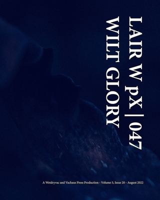 LAIR W pX 047 Wilt Glory B0BBY4CFHY Book Cover