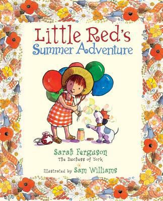 Little Red's Summer Adventure 0689875711 Book Cover