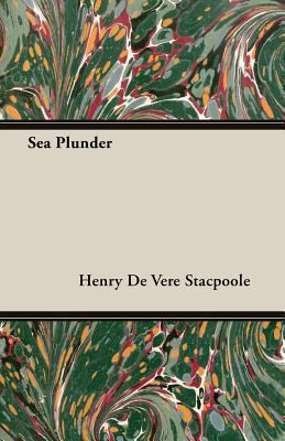 Sea Plunder 1473302226 Book Cover