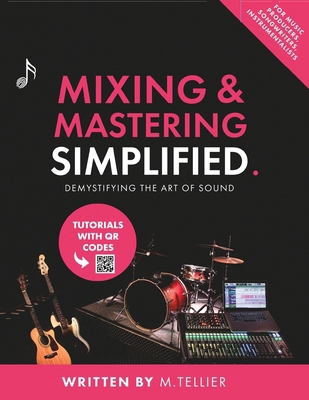 Mixing And Mastering Simplified 9465265632 Book Cover