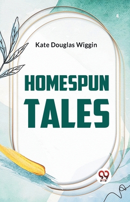 Homespun Tales 9359323160 Book Cover