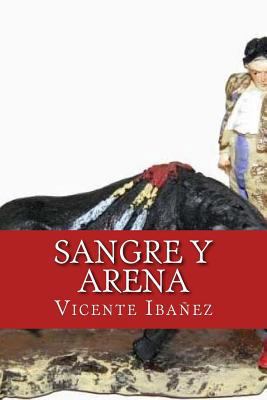 Sangre y arena [Spanish] 1979901155 Book Cover