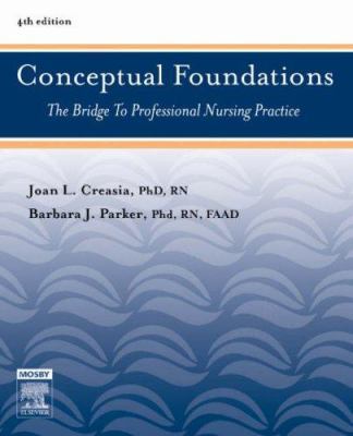 Conceptual Foundations: The Bridge to Professio... 0323036597 Book Cover