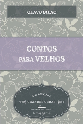 Contos para velhos [Portuguese] 8582651562 Book Cover